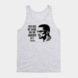 Malcolm X - Truth Does Not Change... Tank Top